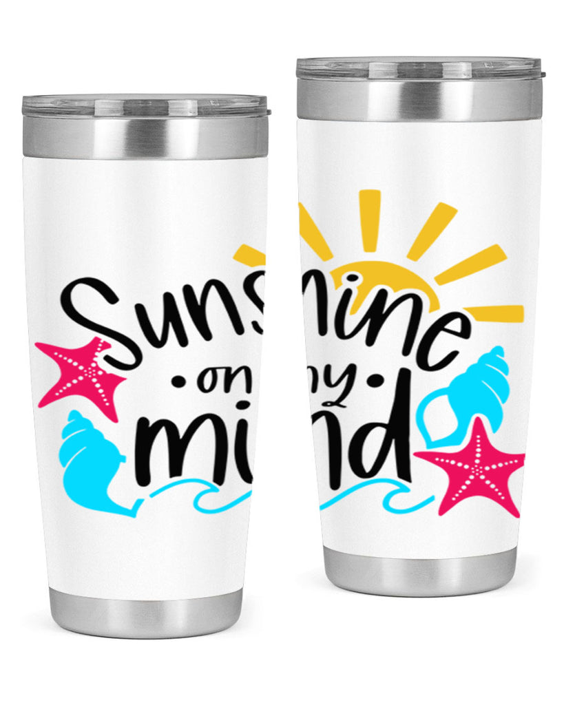 Sunshine On My Mind Style 15#- summer- Tumbler