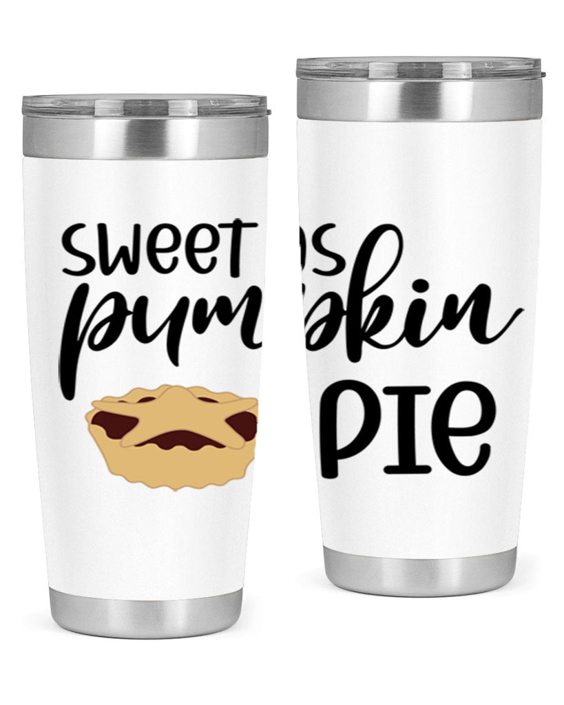 Sweet As Pumpkin Pie 591#- fall- Tumbler