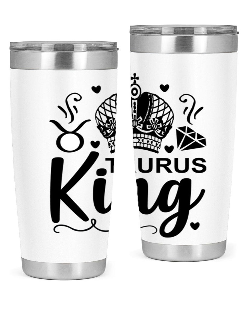 Taurus king 501#- zodiac- Tumbler