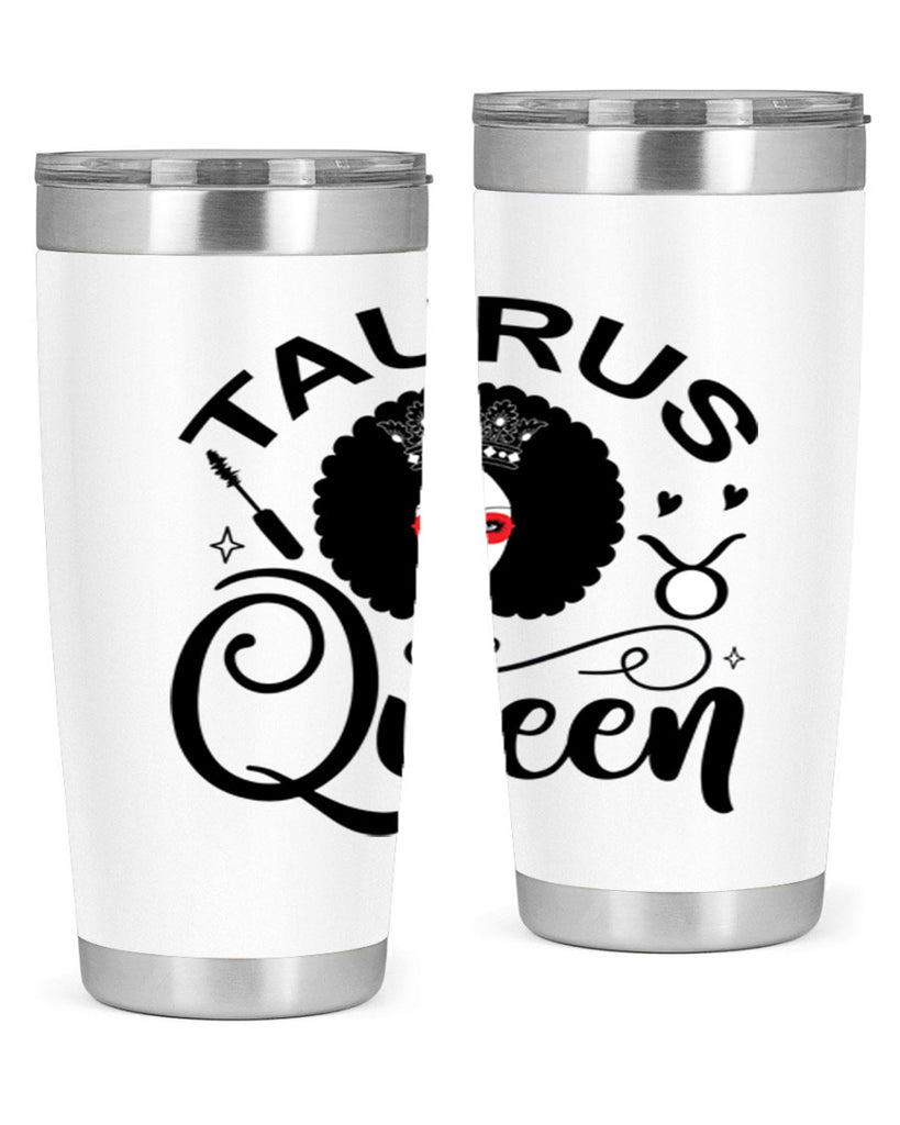 Taurus queen 505#- zodiac- Tumbler