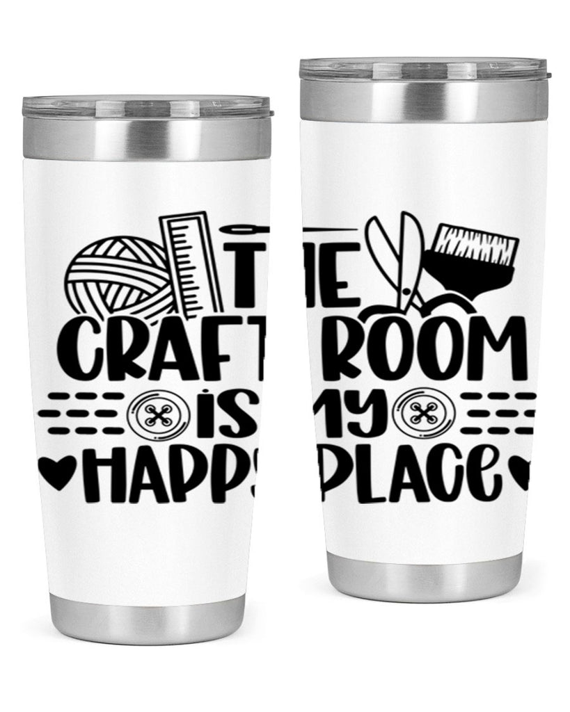 The Craft Room Is My Happy Place 5#- crafting- Tumbler