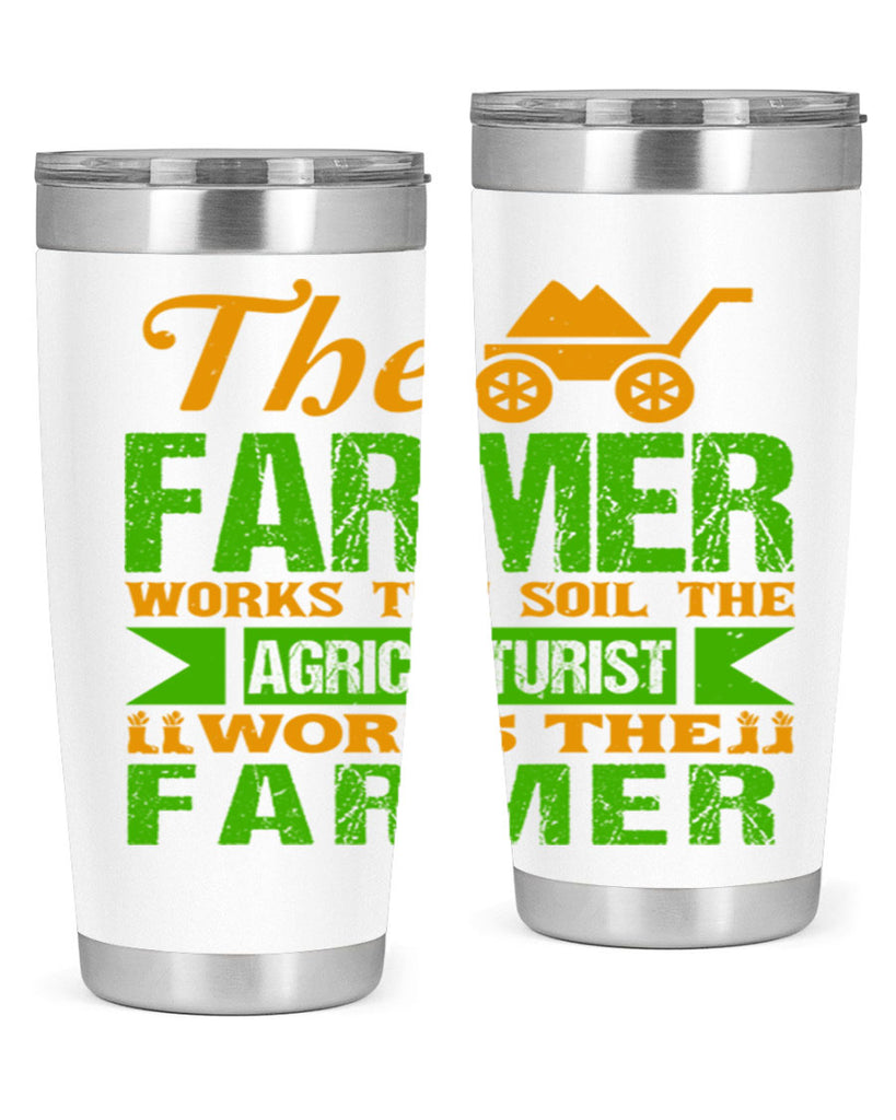 The farmers work the soil 33#- farming and gardening- Tumbler