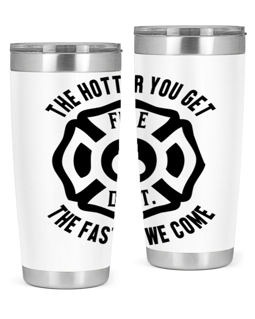 The hotter Style 18#- fire fighter- tumbler