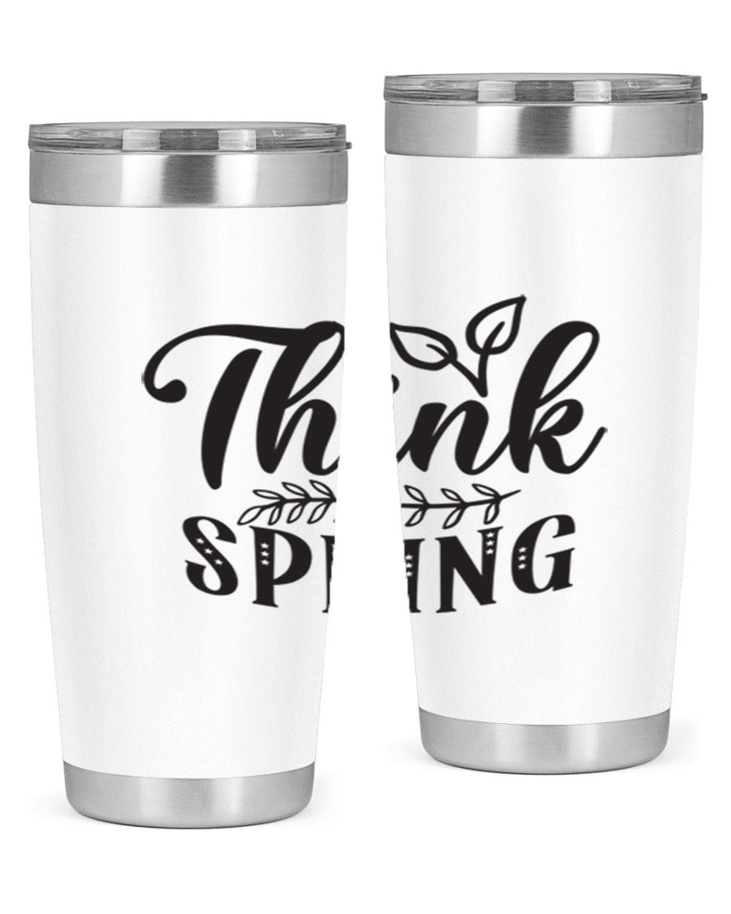 Think spring557#- spring- Tumbler