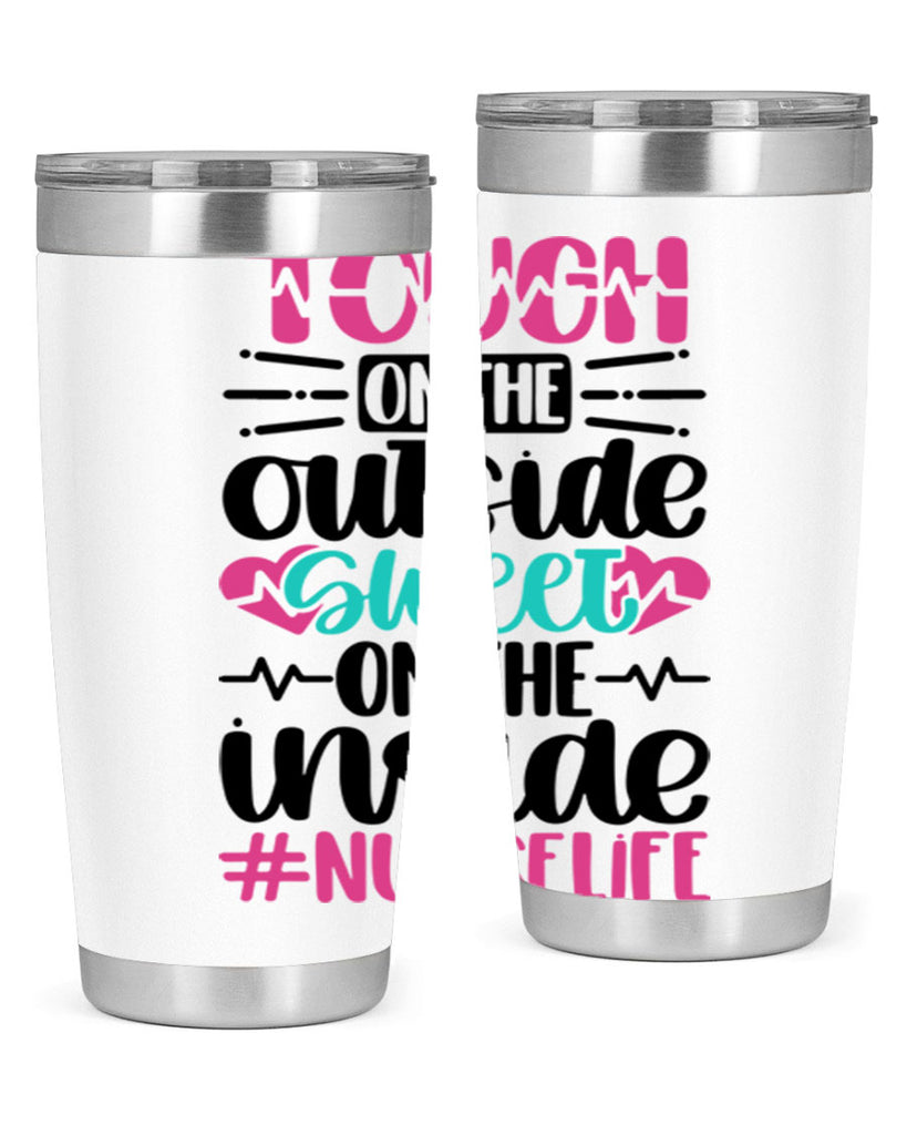 Tough On The Outside Style Style 15#- nurse- tumbler