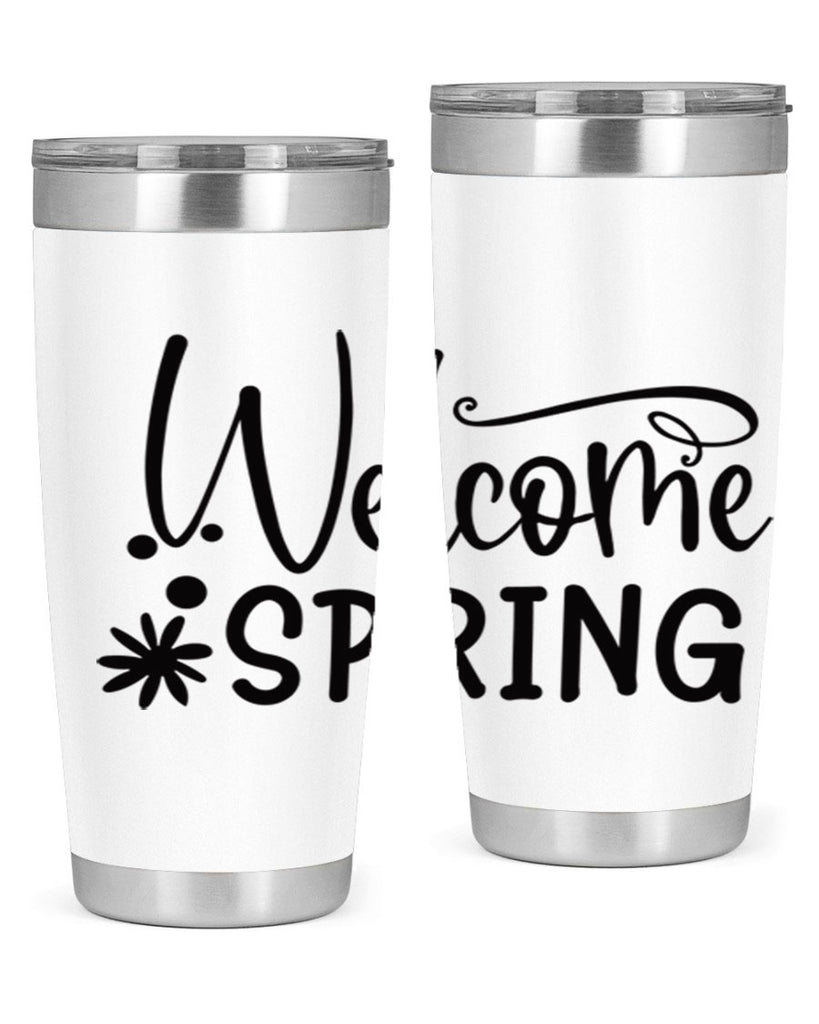 Welcome spring 12#- spring- Tumbler