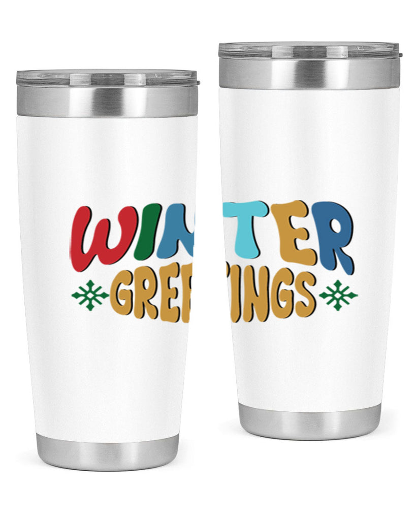 Winter Greetings 552#- winter- Tumbler