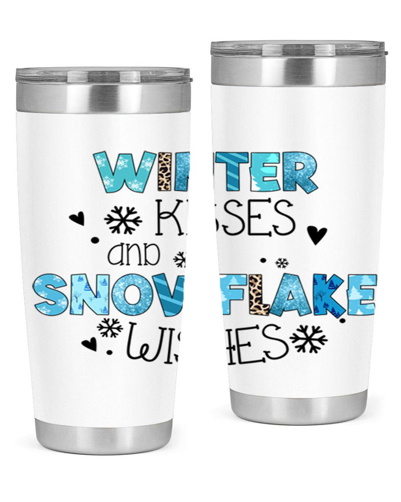 Winter kisses and snowflake wishes 571#- winter- Tumbler