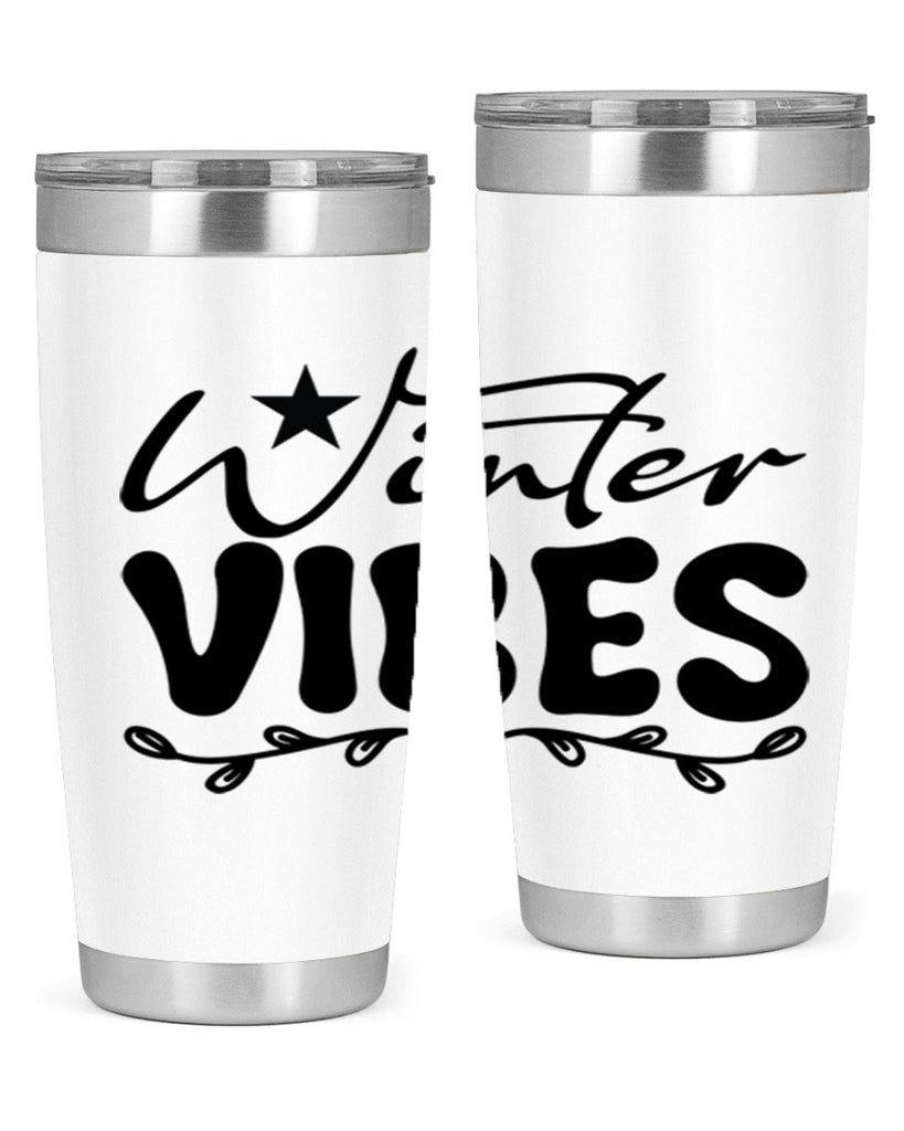 Winter vibes 567#- winter- Tumbler