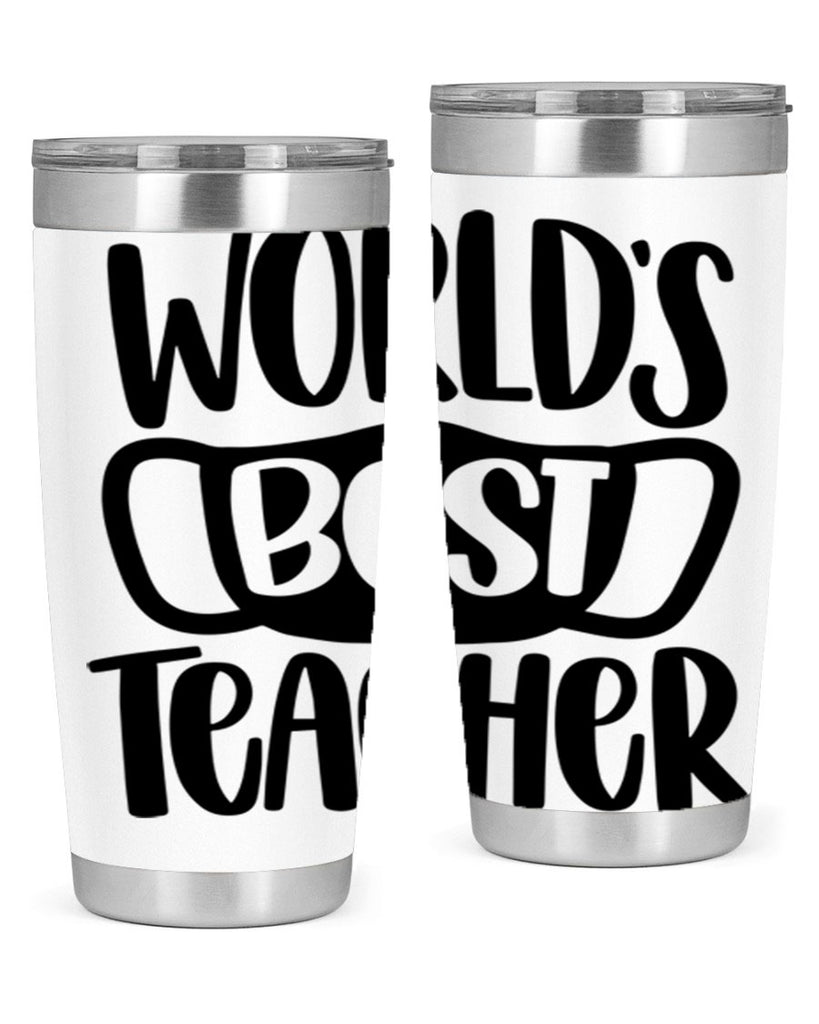 Worlds Best Teacher Style 27#- teacher- tumbler