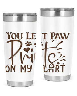 You Left Paw Prints On My Heart Style 53#- dog- Tumbler