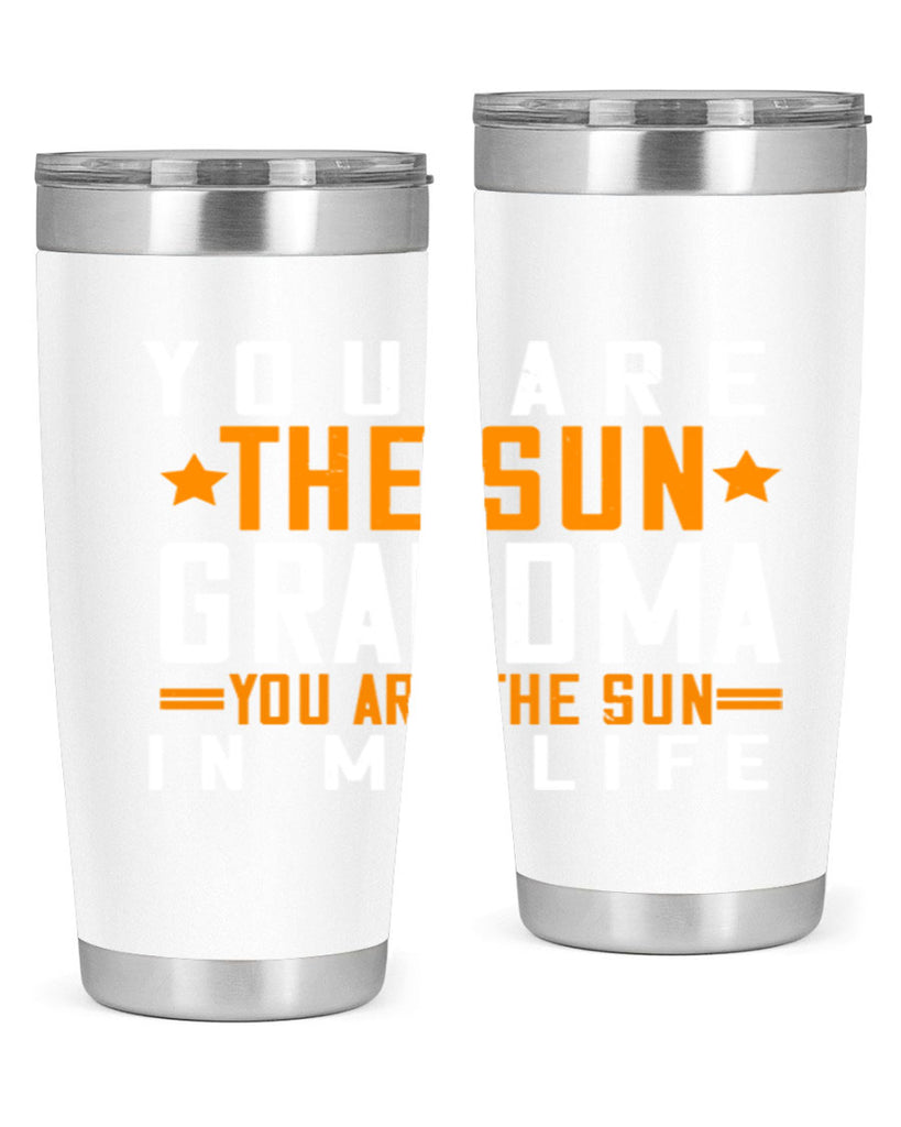 You are the sun Grandma you are the sun in my life 46#- grandma - nana- Tumbler