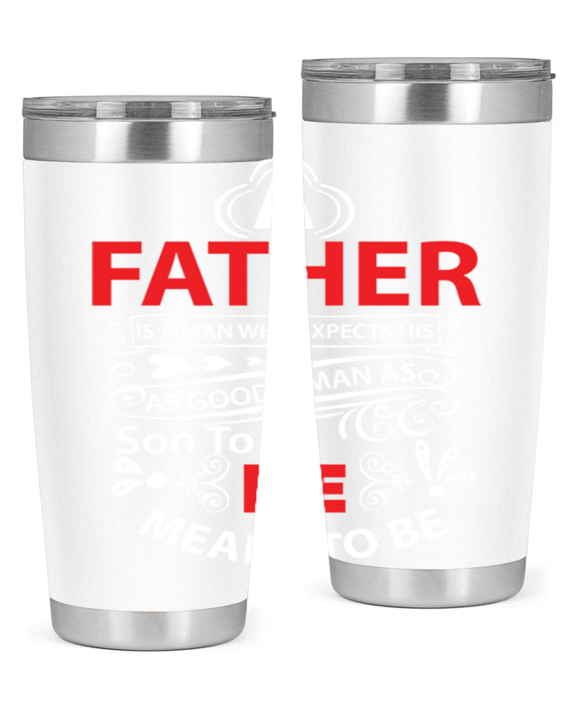 a father 247#- fathers day- Tumbler