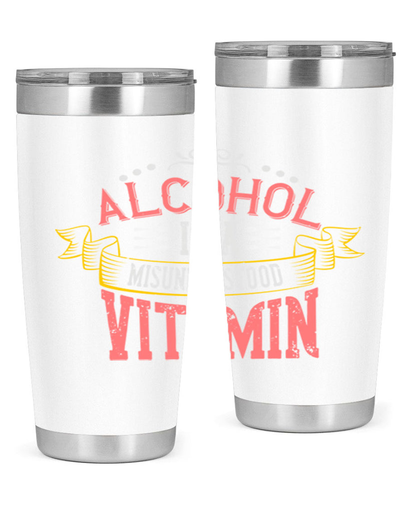 alcohol is a misunderstood vitamin 50#- cooking- Tumbler
