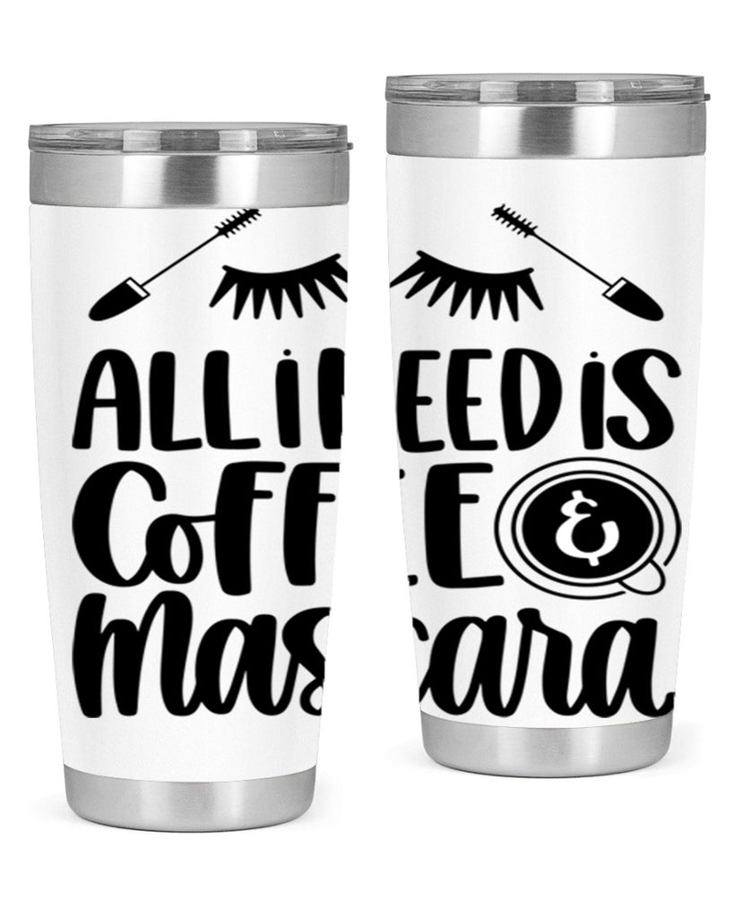 all i need is coffee mascara 189#- coffee- Tumbler