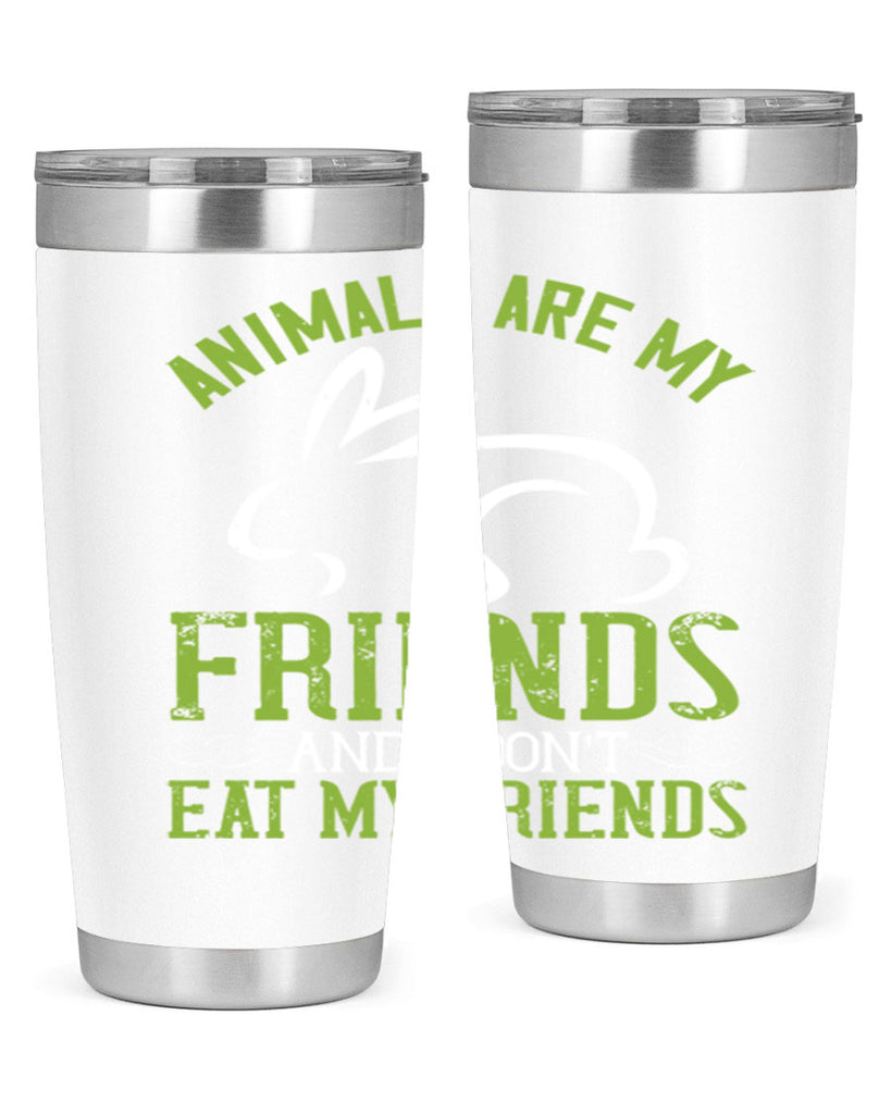 animals are my friends and i dont eat my friendss 104#- vegan- Tumbler