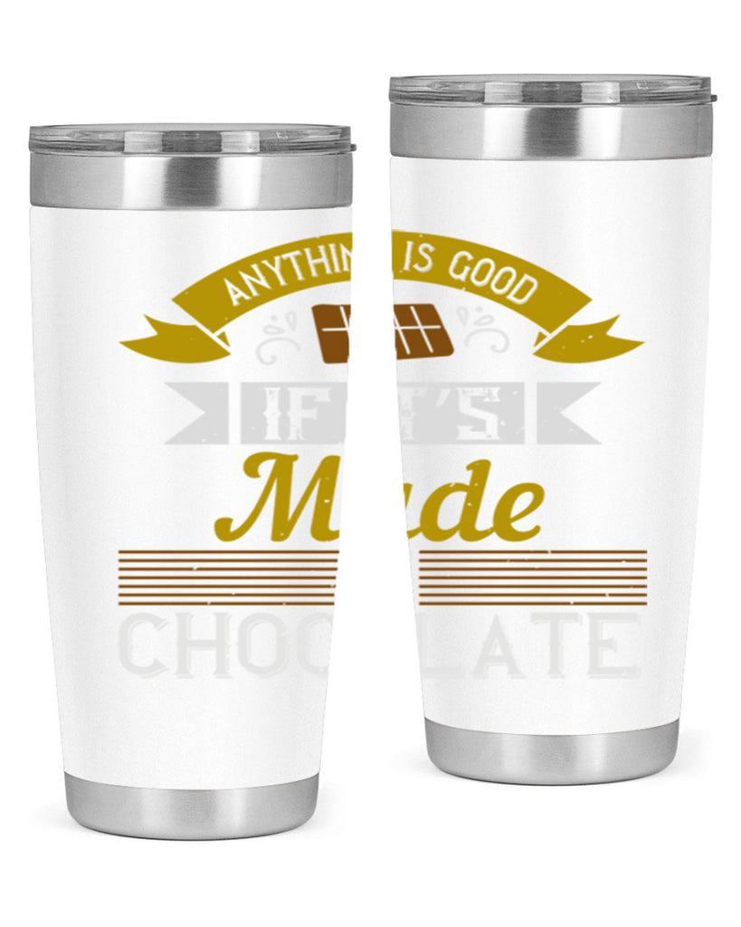 anything is good if it’s made of chocolate 17#- cooking- Tumbler