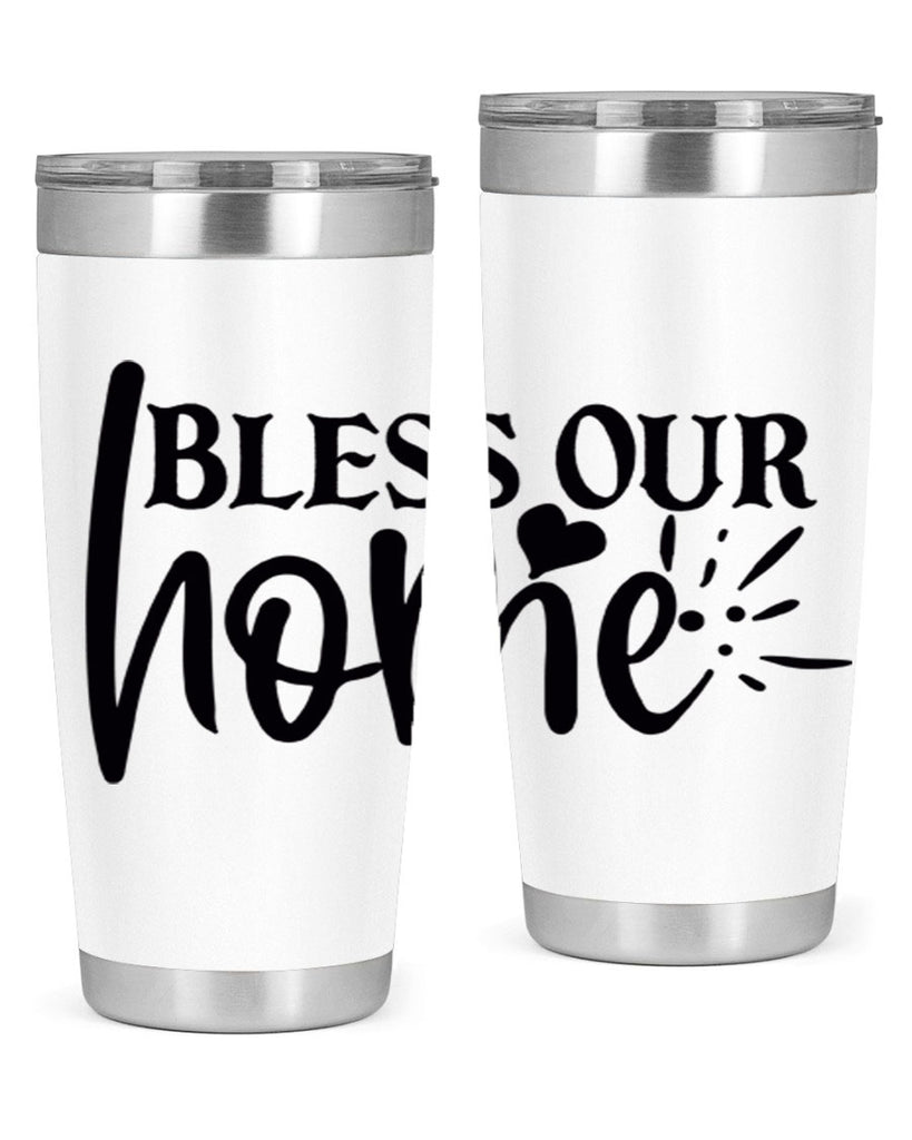 bless our home 86#- home- Tumbler