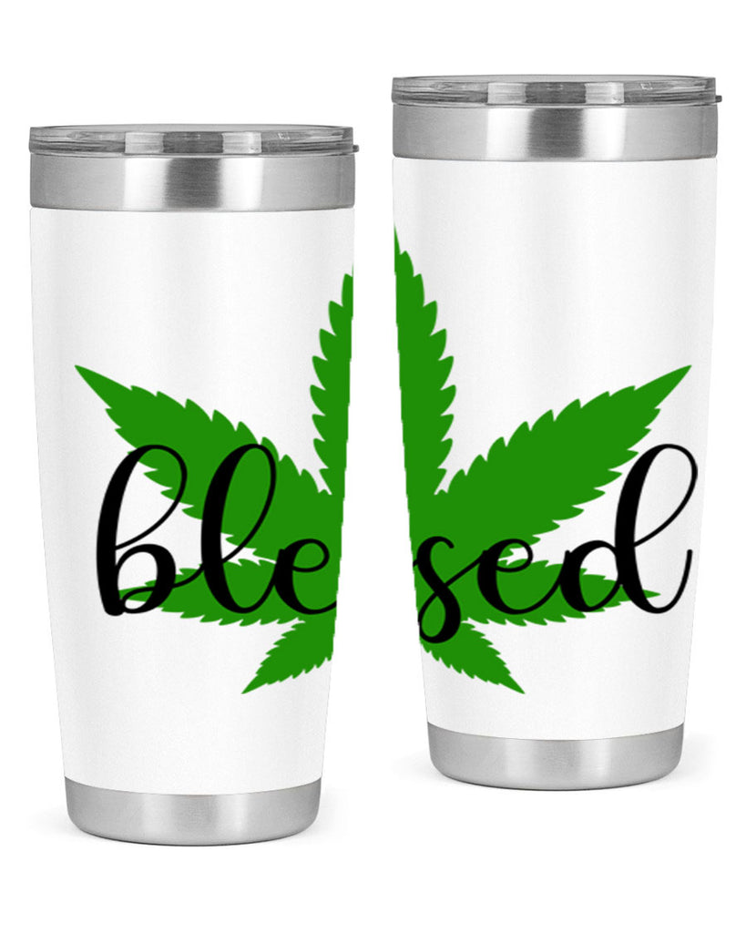 blessed 17#- marijuana- Tumbler