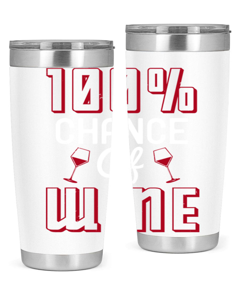 chance of wine 219#- wine- Tumbler