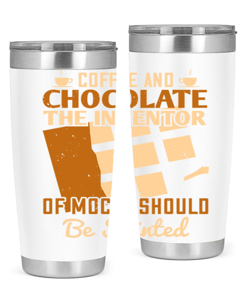 coffee and chocolate—the inventor of mocha should be sainted 42#- chocolate- Tumbler