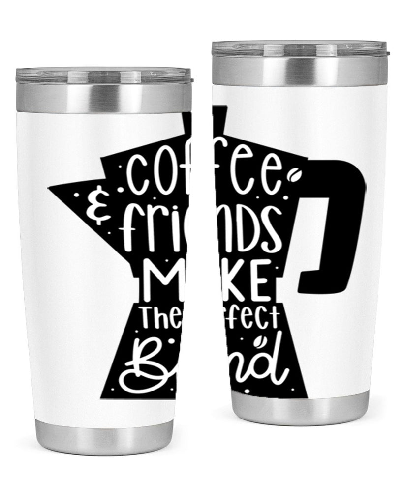 coffee friends make 178#- coffee- Tumbler