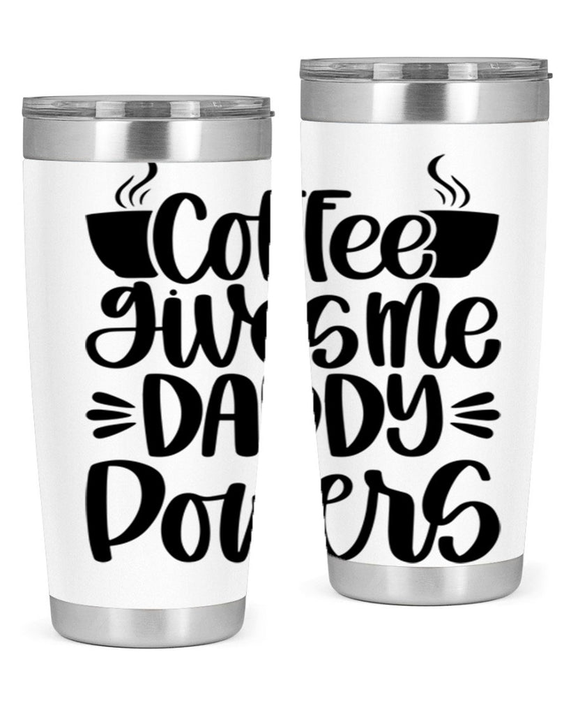 coffee gives me daddy 164#- coffee- Tumbler