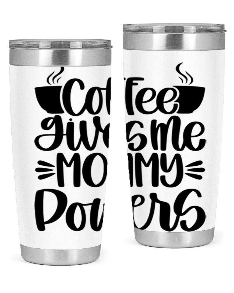 coffee gives me mommy 162#- coffee- Tumbler