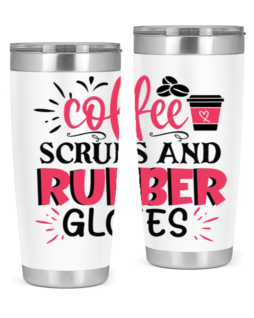 coffee scrubs and rubber gloves Style 393#- nurse- tumbler