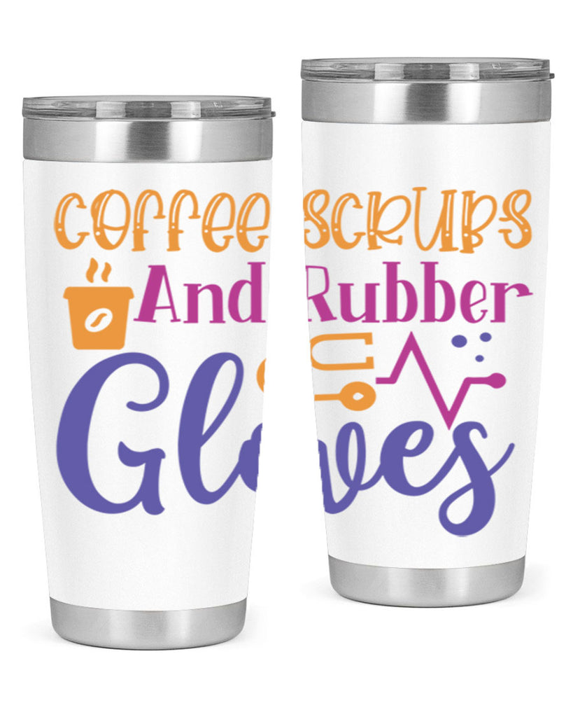 coffee scrubs and rubber gloves Style Style 211#- nurse- tumbler