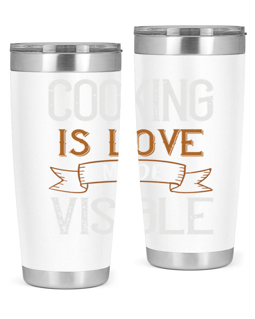 cooking is love made visible 43#- cooking- Tumbler