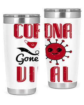 corona gone viral Style 15#- corona virus- Tumbler