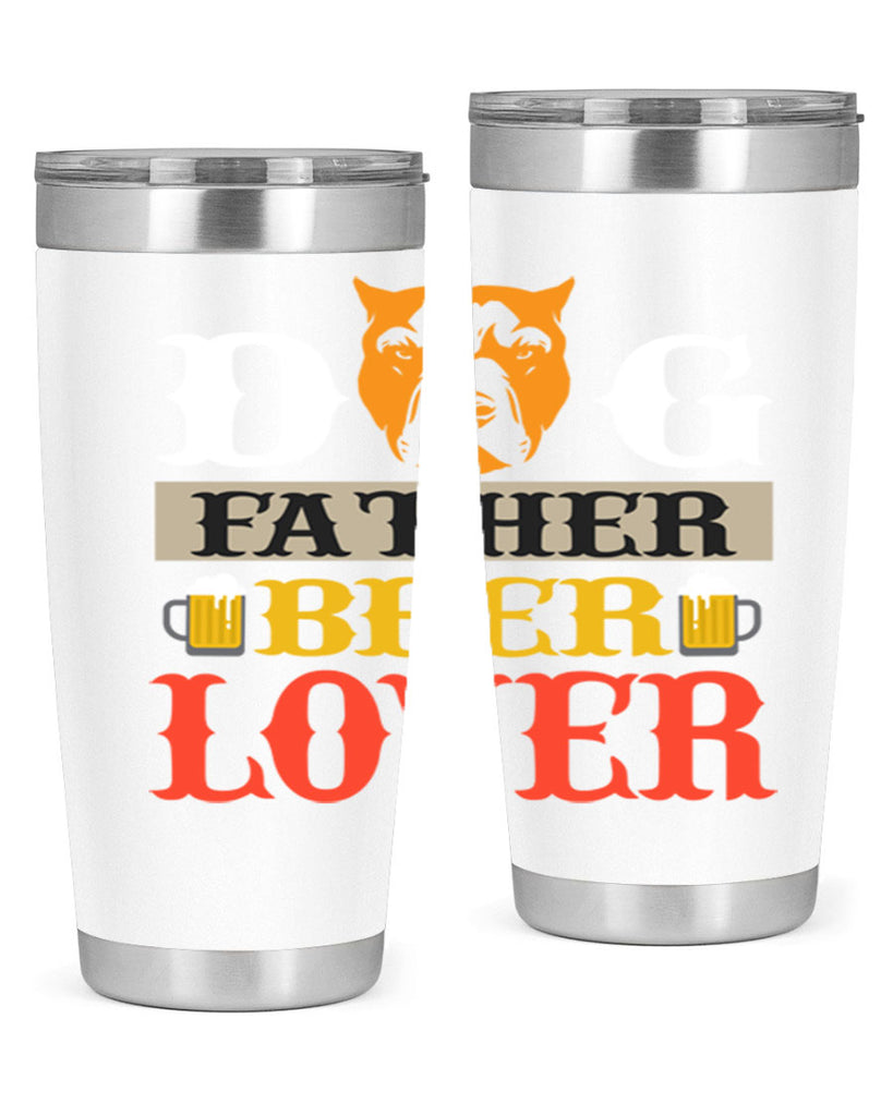 dog father beer lover 116#- beer- Tumbler