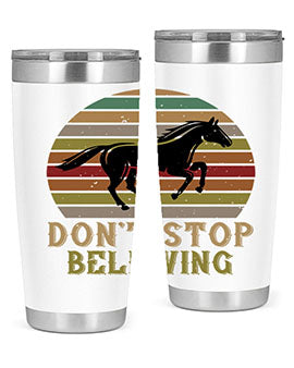 don’t stop believing Style 8#- horse- Tumbler