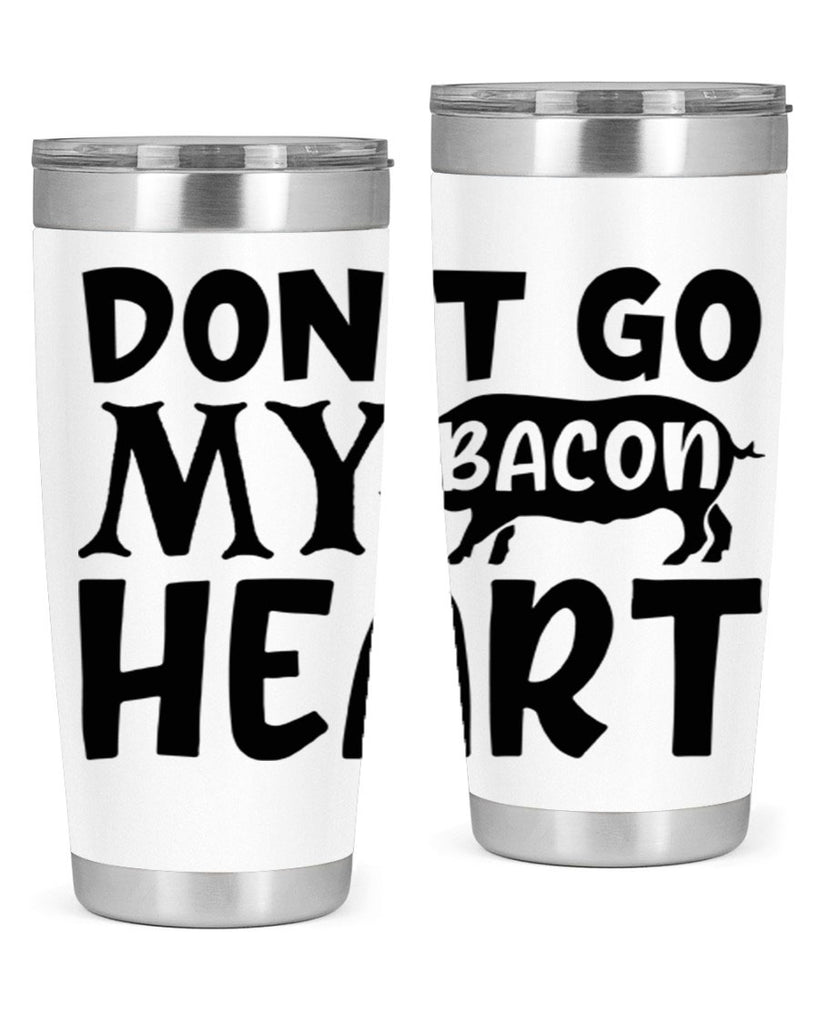 dont go bacon my heart 112#- kitchen- Tumbler