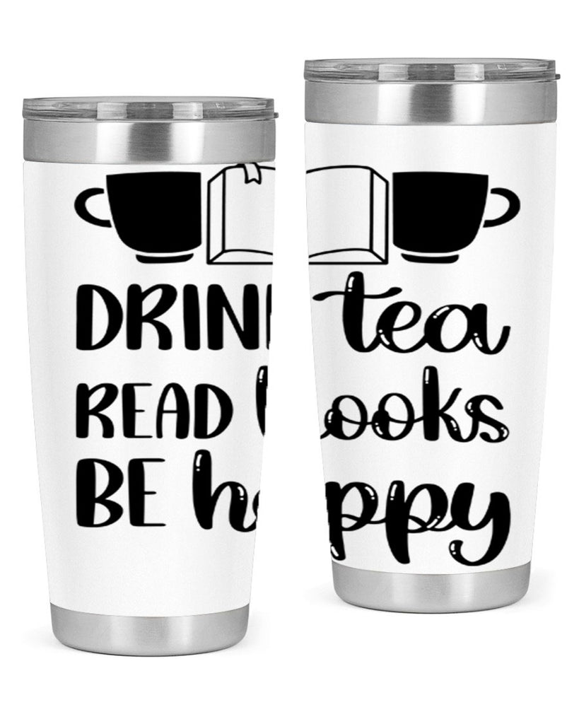 drink tea read books be happy 42#- reading- Tumbler