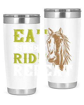 eat sleep ride repeat Style 7#- horse- Tumbler