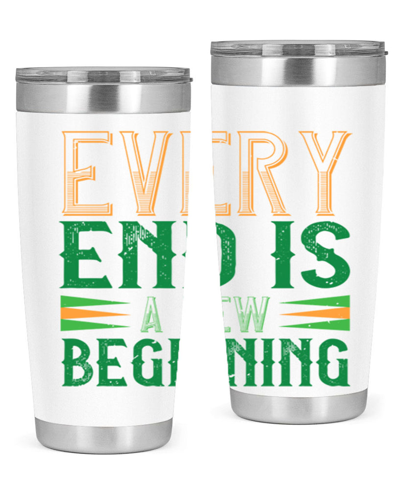 every end is a new beginning Style 138#- St Patricks Day- Tumbler