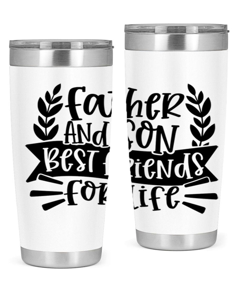 father and son best friends for life 52#- fathers day- Tumbler