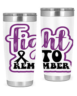 fight to remember 143#- alzheimers- Tumbler