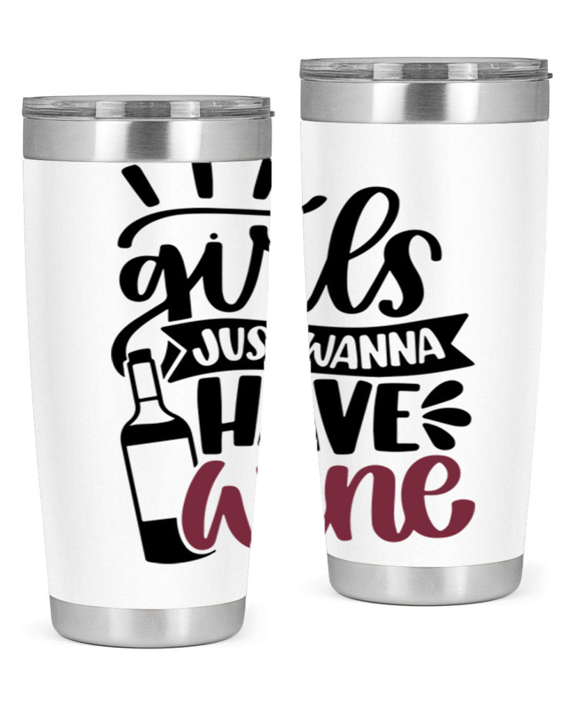 girls just wanna have wine 55#- wine- Tumbler