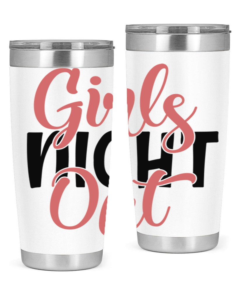 girls night out Style 54#- Best Friend- Tumbler