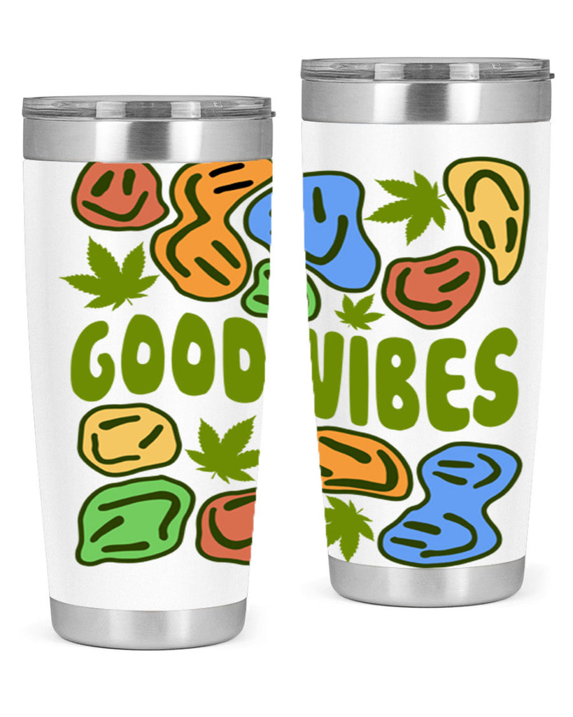 good vibes 94#- marijuana- Tumbler