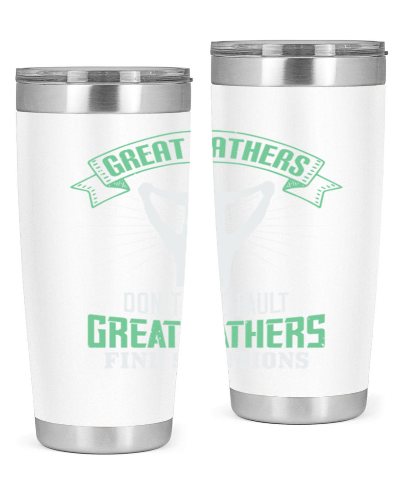 great fathers don’t find fault 218#- fathers day- Tumbler