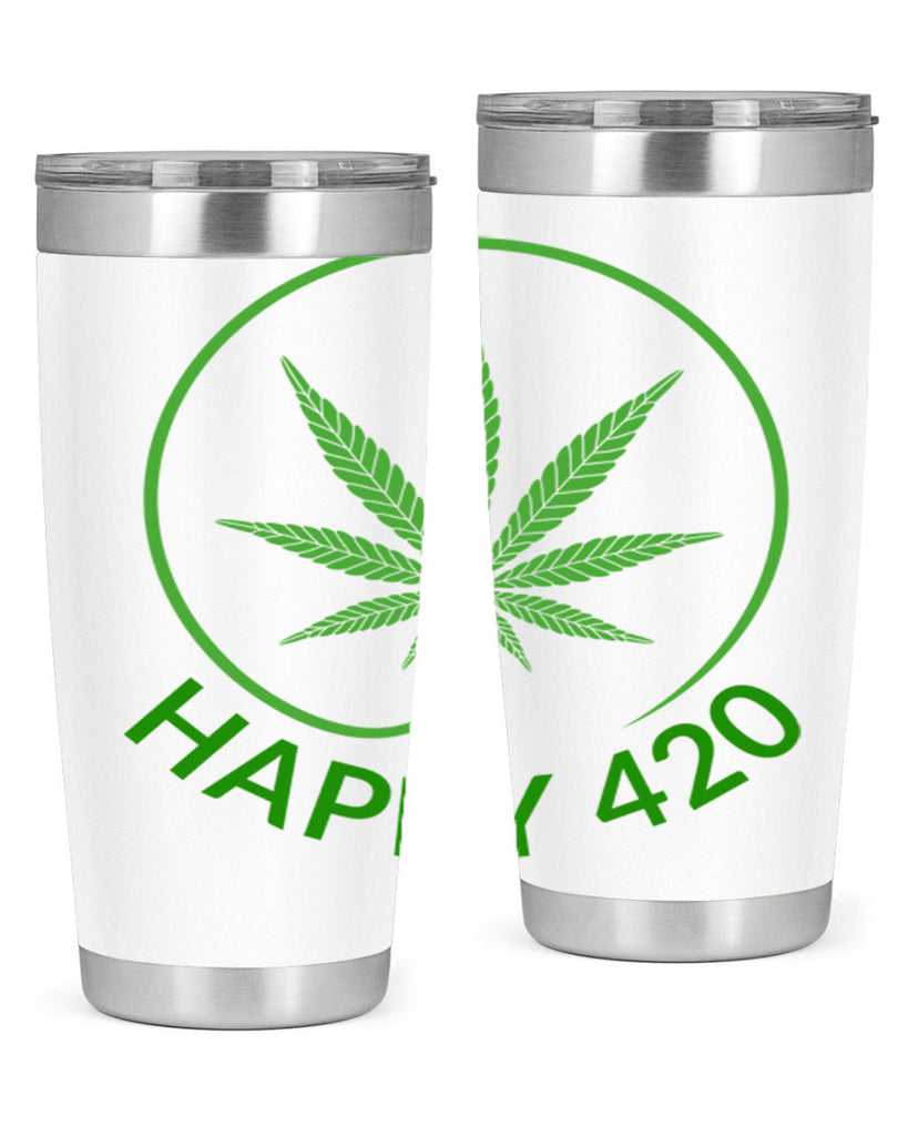 happy 420 100#- marijuana- Tumbler