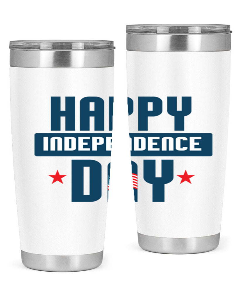 happy independence day Design Style 105#- Fourt Of July- Tumbler