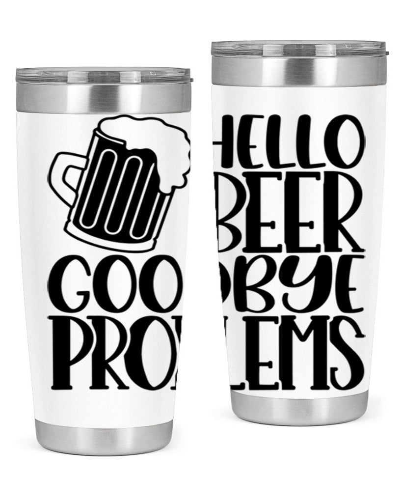 hello beer goodbye problems 36#- beer- Tumbler