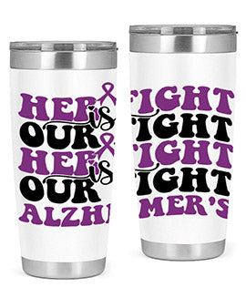 her fight is our fight alzheimer s 156#- alzheimers- Tumbler