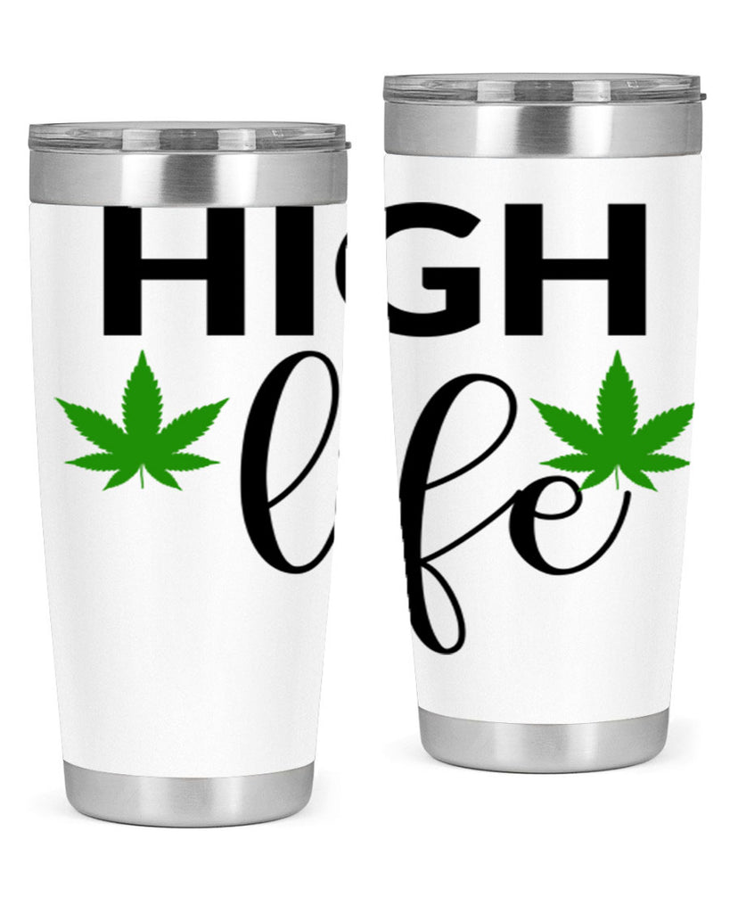 high life 117#- marijuana- Tumbler