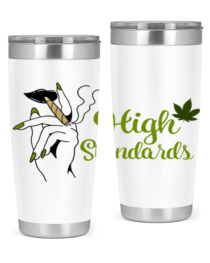 high standards 118#- marijuana- Tumbler